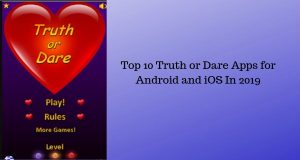 Top 10 best truth or dare apps for android