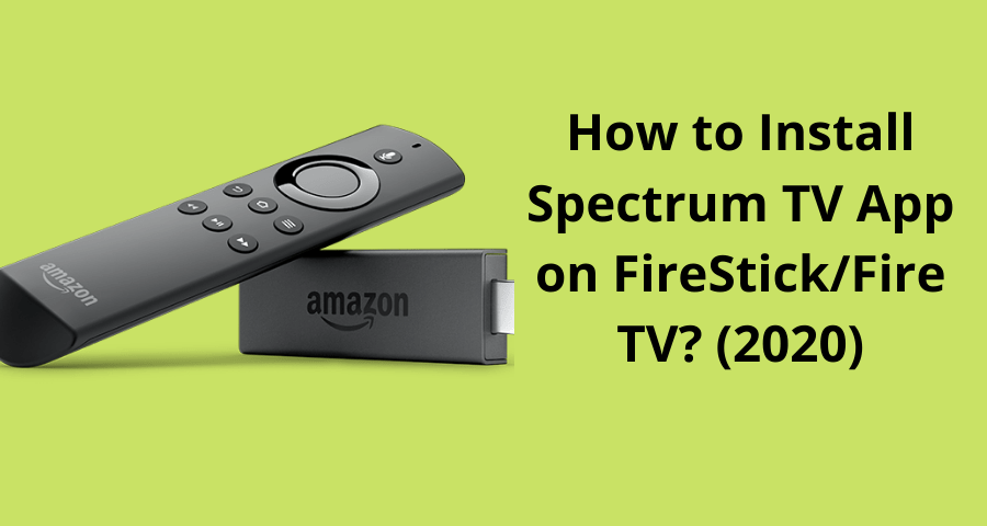 spectrum tv app fire tv