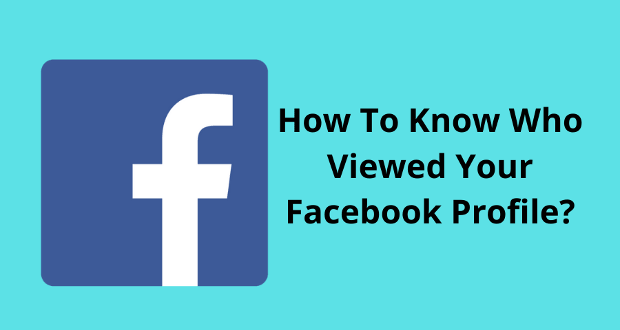 How to know if someone visited your facebook profile