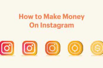 8 Smart Ways To Make Money On Instagram In 2021