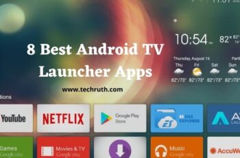 8 Best Android TV Launcher Apps of 2022 |{Choose the Best}