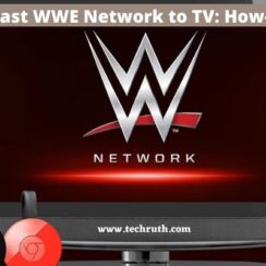 Chromecast WWE Network to TV: How-to Guide