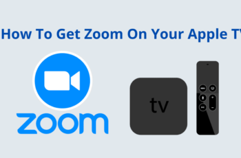 How To Get Zoom On Your Apple TV | Step by Step Guide