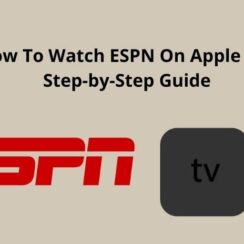 Watch ESPN On Apple TV | Complete How-to Guide
