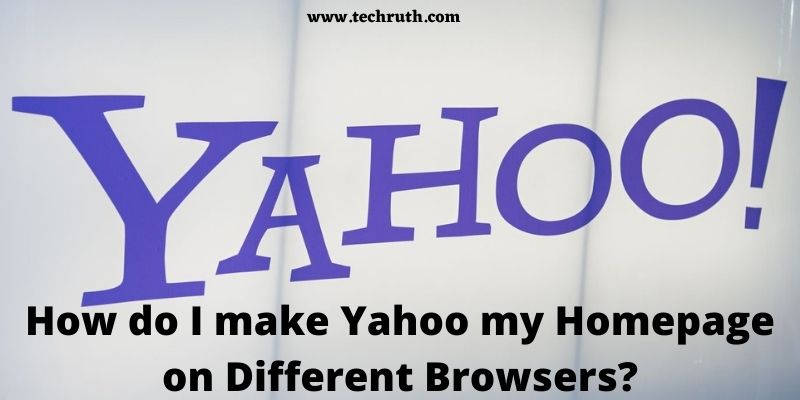 make Yahoo my Homepage on Different Browsers