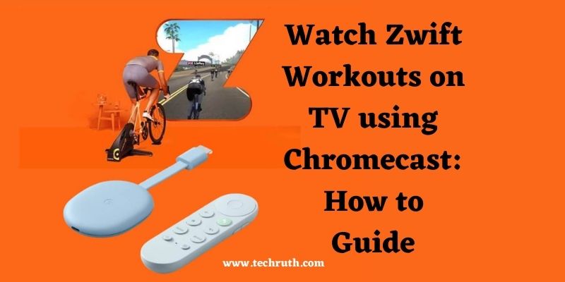 Watch Zwift Workouts on TV using Chromecast How to Guide