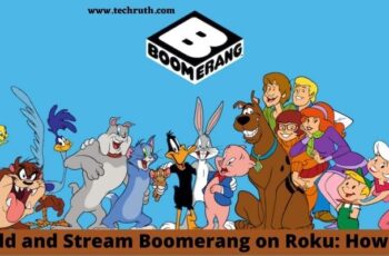 Add and Stream Boomerang on Roku: How to