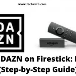 Install DAZN on Firestick: How to {Step-by-Step Guide}