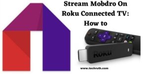 Stream Mobdro On Roku Connected TV How to