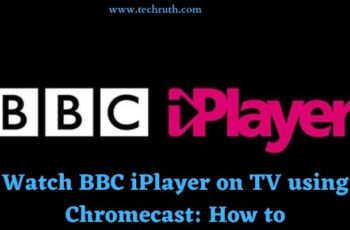 Watch BBC iPlayer on TV using Chromecast: How to