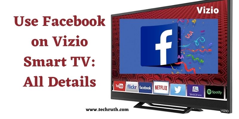 Use Facebook on Vizio Smart TV