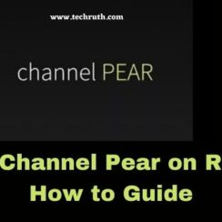 Get Channel Pear on Roku: How to Guide