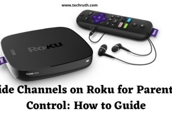 How To Hide Channels on Roku for Parental Control? Step-by-Step Guide