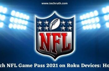 NFL.Com activate: How to Watch NFL Game Pass on Roku Devices?