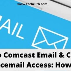 How to Comcast Email Login and Comcast Voicemail Access?