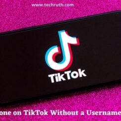 How To Find Someone on TikTok Without a Username? 2022 