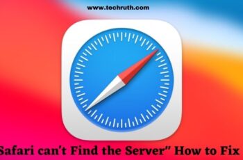 “Safari can’t Find the Server” How to Fix it?