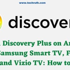 How To Stream Discovery Plus on Amazon Prime, Samsung Smart TV, Firestick, & Vizio TV?