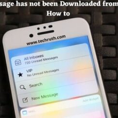 How To Fix “this Message has not been Downloaded from the Server”