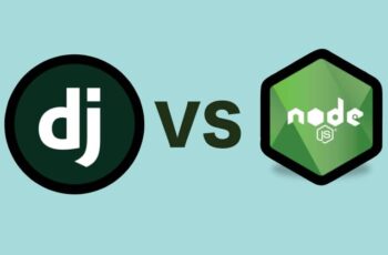 Django Vs Node.js: A Comparative Analysis
