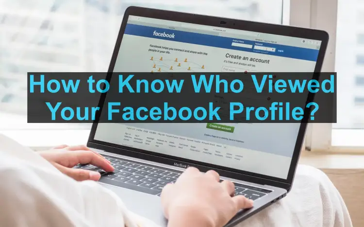 Know who viewed your facebook profile