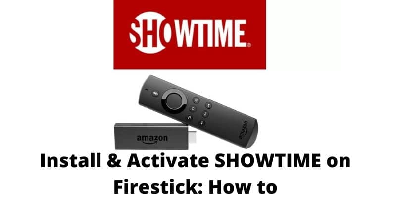 Install & Activate SHOWTIME on Firestick How to