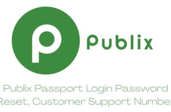 Publix Passport Login Password Reset, Customer Support Number