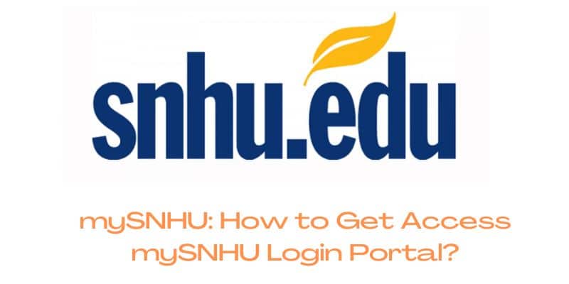 mySNHU How to Get Access mySNHU Login Portal