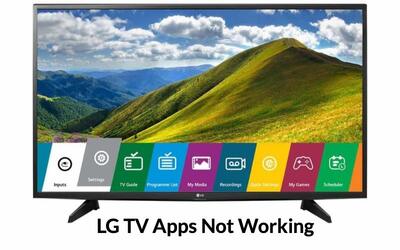 LG TV Apps Not Working