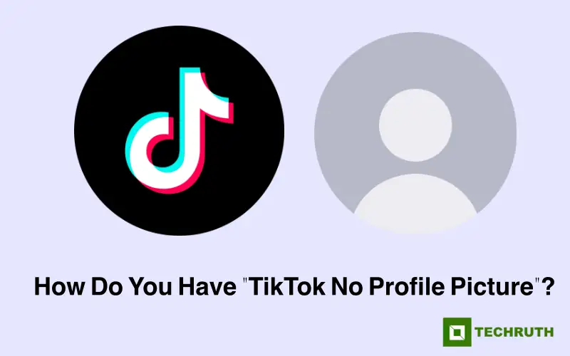 TikTok No Profile Picture