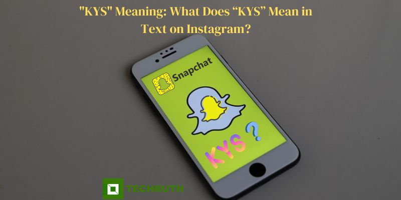 KYS Meaning What Does “KYS” Mean in Text on Instagram