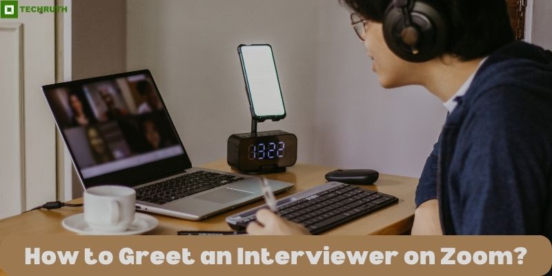 How to Greet an Interviewer on Zoom
