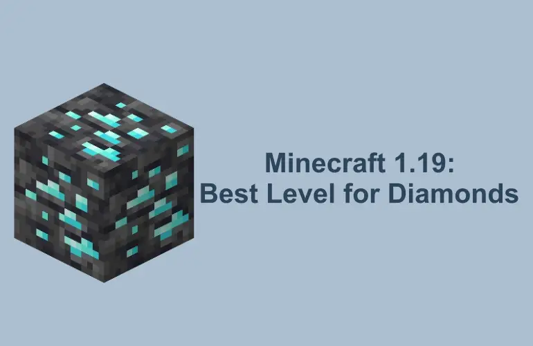 Minecraft 1.19: Best Level for Diamonds