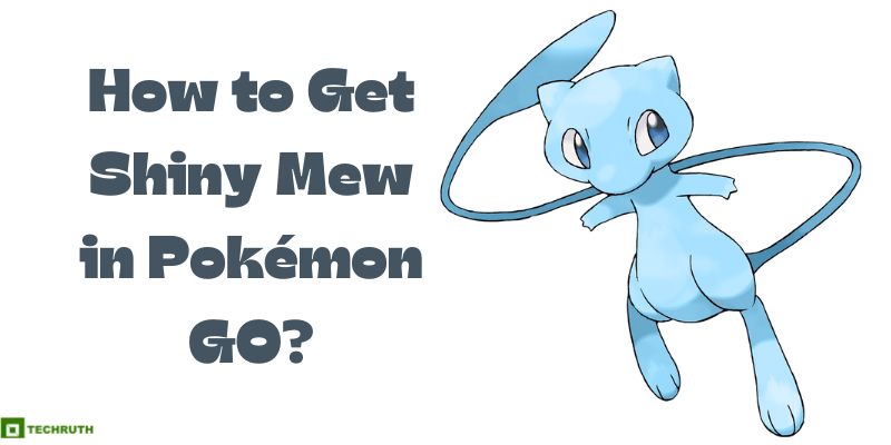 How to Get Shiny Mew in Pokémon GO