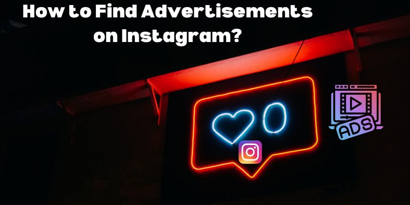 How to Find Advertisements on Instagram (1)