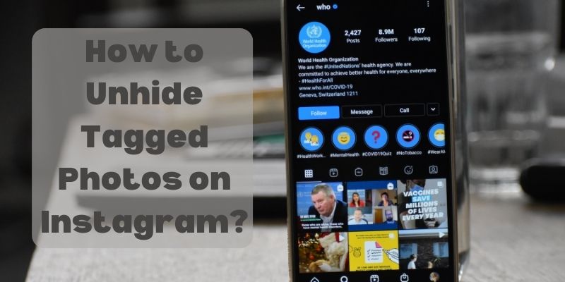 How to Unhide Tagged Photos on Instagram