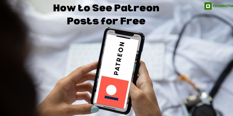 How to See Patreon Posts for Free