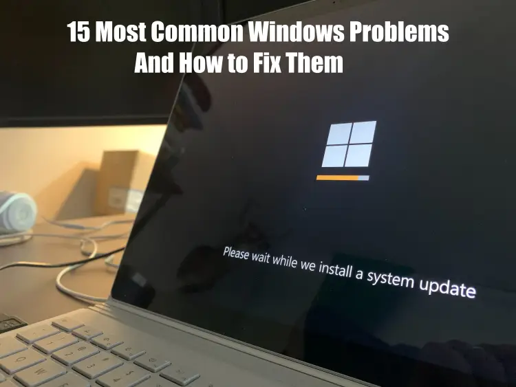 Common Windows Problems and How to Fix Them