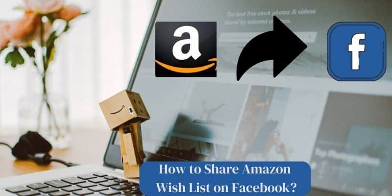 How to Share Amazon Wish List on Facebook