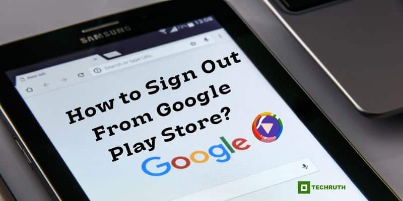 How to Sign Out From Google Play Store