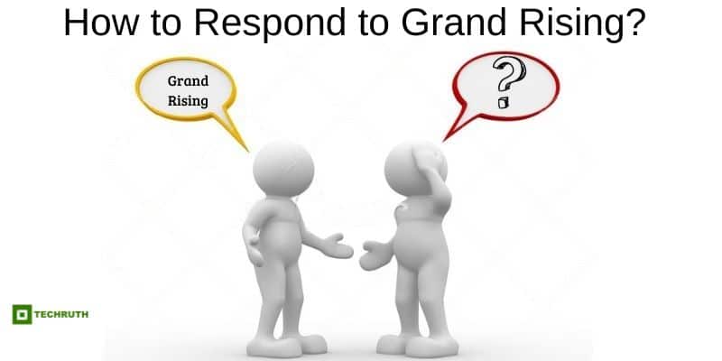 How to Respond to Grand Rising