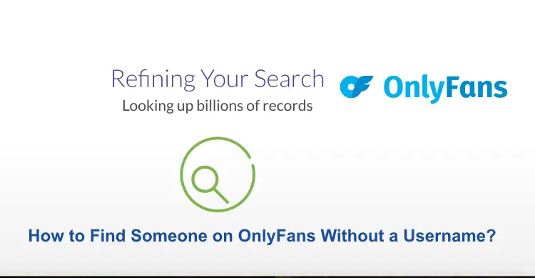 how to find someone on onlyfans without username