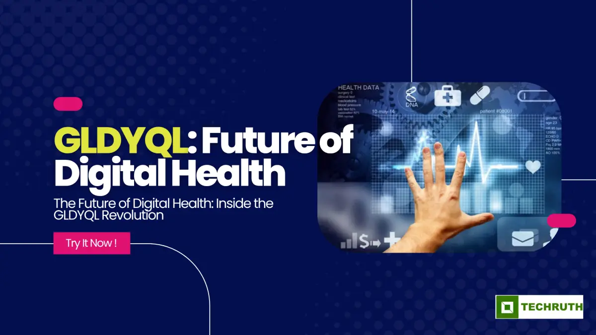 GLDYQL Explained, Concept, Community, and the Future of Digital Health